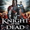 KNIGHT OF THE DEAD